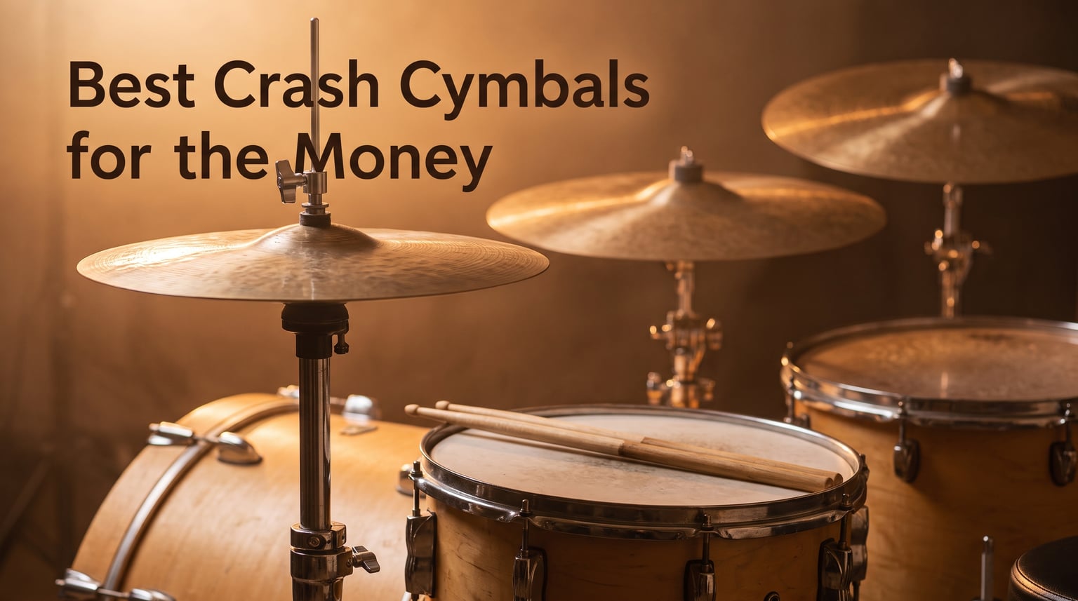 Best Crash Cymbals for the Money