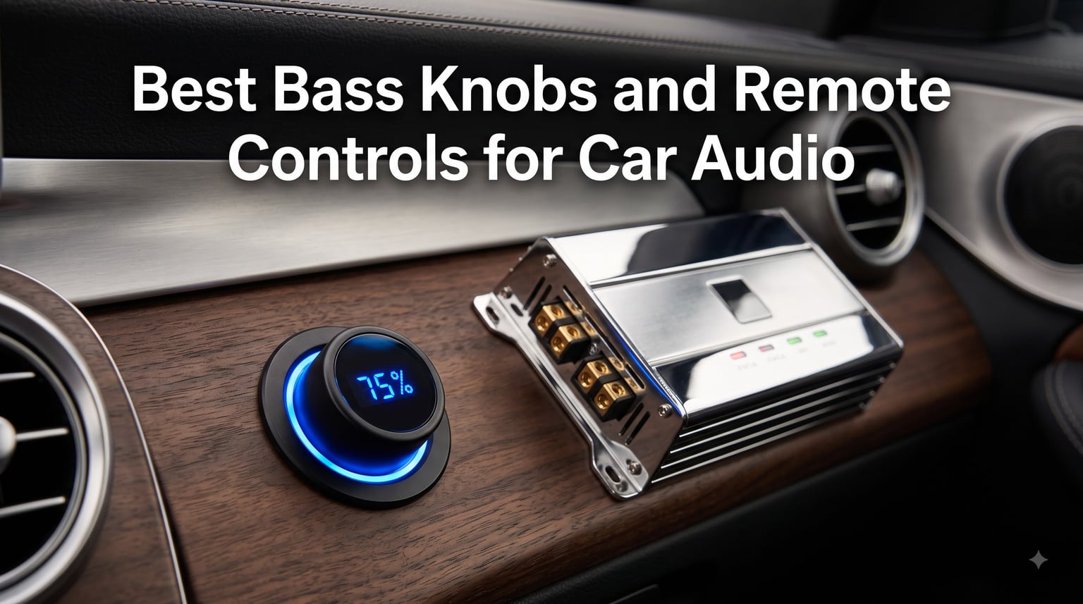Best Bass Knobs and Remote Controls for Car Audio