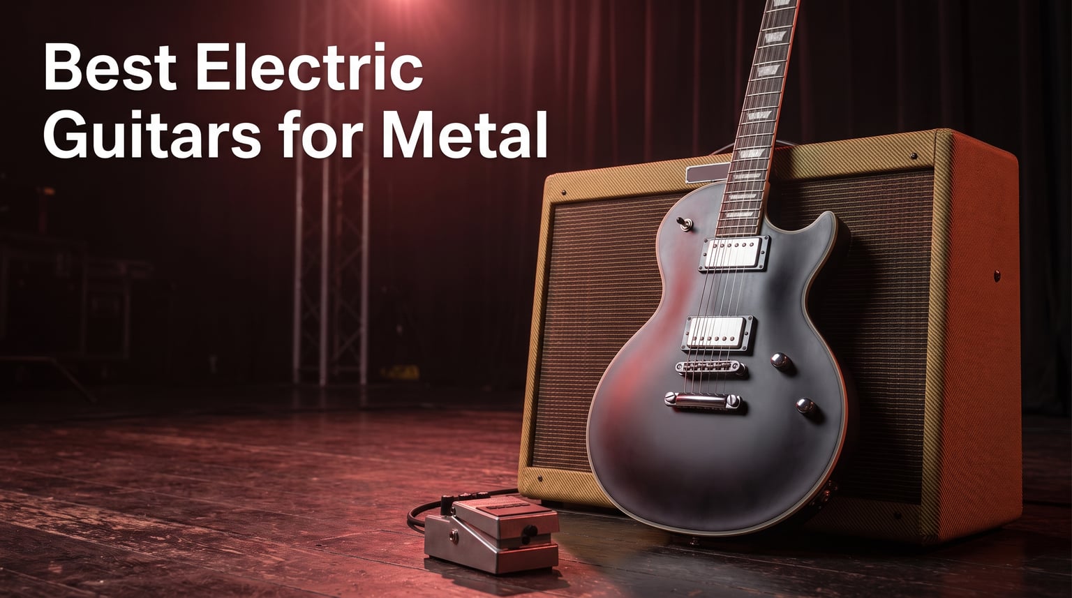 Best Electric Guitars for Metal